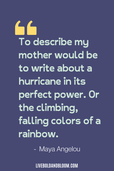 mother appreciation quote by maya angelou