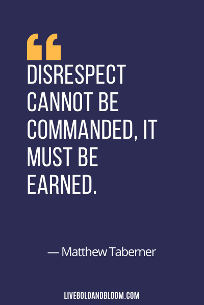 Disrespectful People Quotes